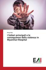 I fattori principali e le conseguenze della violenza in Myanmar-Hospital