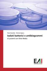 Isolati batterici e antibiogrammi