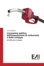 L'economia politica dell'importazione di carburante e dello sviluppo