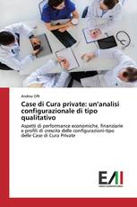 Case di Cura private: un’analisi configurazionale di tipo qualitativo