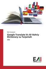 Google Translate Vs Al-'Ashriy Dictionary su Tarjamah