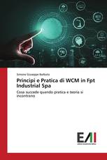 Principi e Pratica di WCM in Fpt Industrial Spa