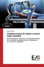 Collaborazione di robot e umani negli ospedali