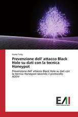 Prevenzione dell' attacco Black Hole su dati con la tecnica Honeypot