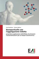 Nanoparticelle con l'aggregazione indotta