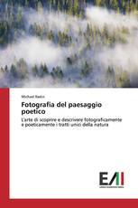 Fotografia del paesaggio poetico