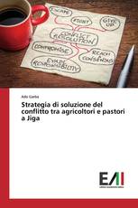 Strategia di soluzione del conflitto tra agricoltori e pastori a Jiga