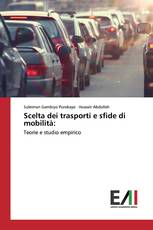 Scelta dei trasporti e sfide di mobilità: