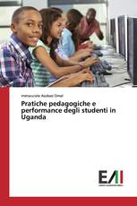 Pratiche pedagogiche e performance degli studenti in Uganda