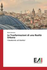 Le Trasformazioni di una Realtà Urbana