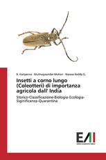 Insetti a corno lungo (Coleotteri) di importanza agricola dall' India