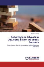 Polyethylene Glycols in Aqueous & Non-Aqueous Solvents
