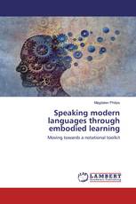 Speaking modern languages through embodied learning