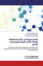Heterocyclic compounds incorporated with fatty acids