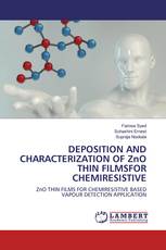 DEPOSITION AND CHARACTERIZATION OF ZnO THIN FILMSFOR CHEMIRESISTIVE