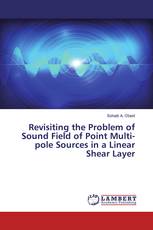 Revisiting the Problem of Sound Field of Point Multi-pole Sources in a Linear Shear Layer