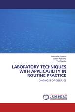 LABORATORY TECHNIQUES WITH APPLICABILITY IN ROUTINE PRACTICE