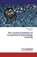 The current problems of occupational psychology training