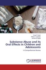 Substance Abuse and its Oral Effects in Children and Adolescents