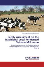 Safety Assessment on the Traditional Local Fermented Skimme Milk nono