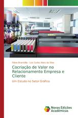 Cocriação de Valor no Relacionamento Empresa e Cliente