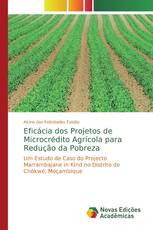 Eficácia dos Projetos de Microcrédito Agrícola para Redução da Pobreza