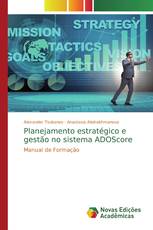 Planejamento estratégico e gestão no sistema ADOScore