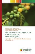 Mapeamento das Lavouras de Café Através de Geotecnologias