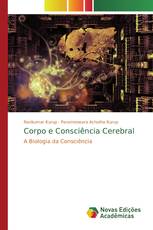 Corpo e Consciência Cerebral