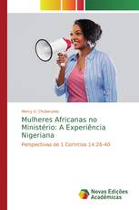 Mulheres Africanas no Ministério: A Experiência Nigeriana