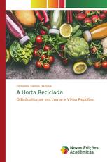 A Horta Reciclada