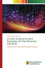 Limites Singulares para Equações do Tipo Rosenau-KdV-RLW