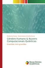 Cérebro Humano & Nuvens Computacionais Quânticas