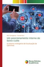 Um posicionamento interno de baixo custo