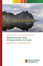 Reencarnação Real - Endosymbiotic Archaea