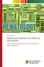 Efeitos do molusco na dieta do rato albino
