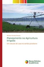Planejamento na Agricultura Irrigada