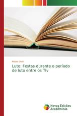 Luto: Festas durante o período de luto entre os Tiv