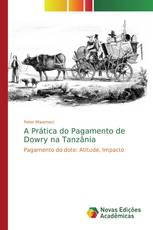 A Prática do Pagamento de Dowry na Tanzânia