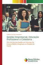 Gestão Empresarial, Educação Profissional e Cidadania