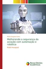 Melhorando a segurança da aviação com automação e robótica