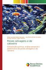 Peixes selvagens e de cativeiro