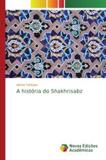 A história do Shakhrisabz