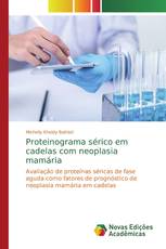 Proteinograma sérico em cadelas com neoplasia mamária