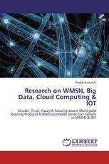 Research on WMSN, Big Data, Cloud Computing & IOT