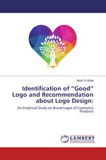 Identification of “Good” Logo and Recommendation about Logo Design: