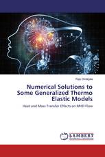 Numerical Solutions to Some Generalized Thermo Elastic Models