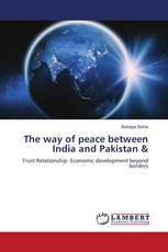 The way of peace between India and Pakistan &