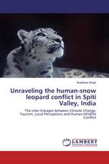 Unraveling the human-snow leopard conflict in Spiti Valley, India