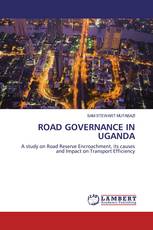 ROAD GOVERNANCE IN UGANDA